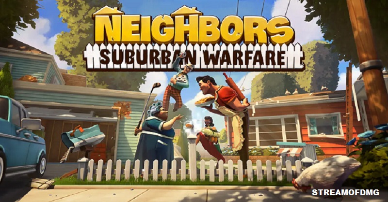 Neighbors Suburban Warfare Free Download
